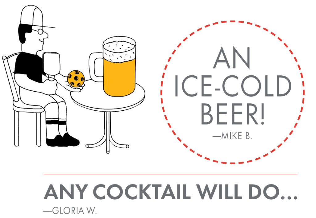 InPickleball | Heard on the court | Ice-Cold beer | Cocktail
